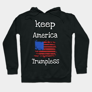 Keep America Trumpless Usa Flag Hoodie